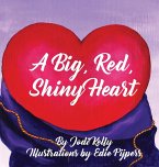 A Big, Red, Shiny Heart