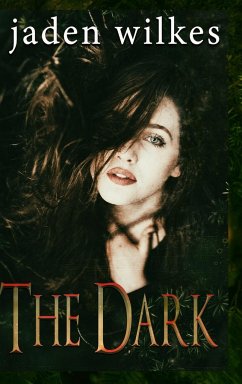 The Dark - Wilkes, Jaden