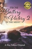 From Battery to Victory 2: In the Midst