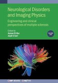 Neurological Disorders and Imaging Physics, Volume 2