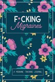 F*cking Migraines