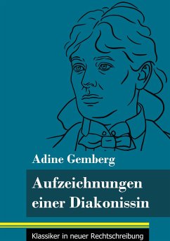 Aufzeichnungen einer Diakonissin - Gemberg, Adine