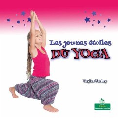 Les Jeunes Étoiles Du Yoga (Little Stars Yoga) - Farley, Taylor