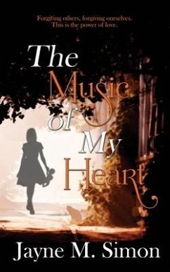 The Music of My Heart - Simon, Jayne M.
