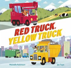 Red Truck, Yellow Truck - Robinson, Michelle