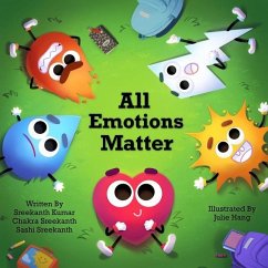 All Emotions Matter - Kumar, Sreekanth; Sreekanth, Sashi