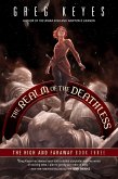 The Realm of the Deathless: The High and Faraway, Book Three