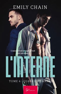 L'Interne - Tome 4 - Emily Chain