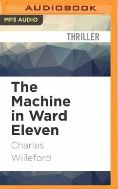 The Machine in Ward Eleven - Willeford, Charles
