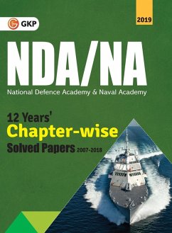 NDA/NA (National Defence Academy/Naval Academy) 2019 - 13 Years Chapter-wise Solved Papers (2007-2019) - Gkp