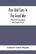 Pros And Cons In The Great War; A... - Bild 1