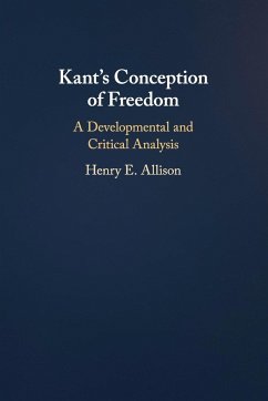 Kant's Conception of Freedom - Allison, Henry E.