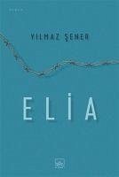 Elia - Sener, Yilmaz