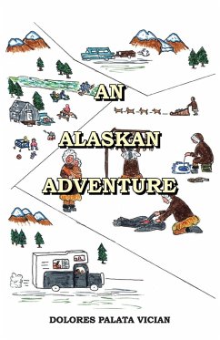 An Alaskan Adventure - Vician, Dolores Palata