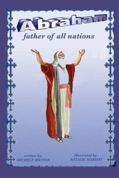 Abraham Father of all Nations - Watson, Michele