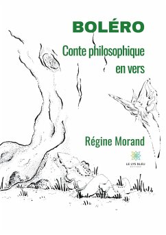Boléro: Conte philosophique en vers - Morand, Régine