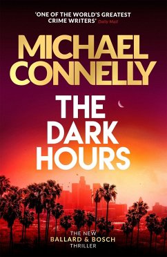 The Dark Hours - Connelly, Michael