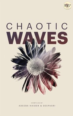 CHAOTIC WAVES - Haider, Adeeba