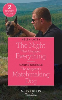 Night That Changed Everything / The Sergeant's Matchmaking Dog - Lacey, Helen; Nichols, Carrie