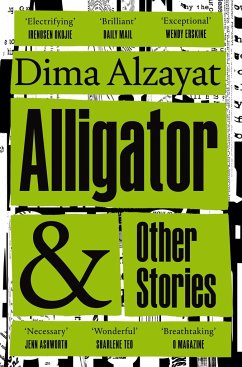 Alligator and Other Stories - Alzayat, Dima