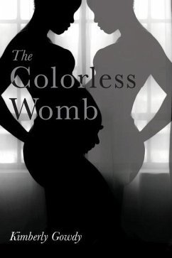 The Colorless Womb - Gowdy, Kimberly