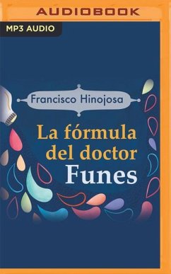 La Fórmula del Doctor Funes - Hinojosa, Francisco
