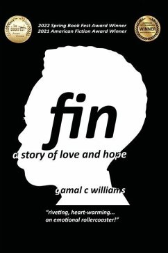 fin: a story of love and hope - Williams, Gamal C.