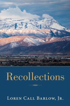 Recollections - Barlow, Loren Call