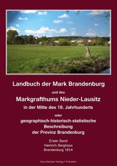 Landbuch der Mark Brandenburg und des Markgrafthums Nieder-Lausitz. Erster Band - Berghaus, Heinrich