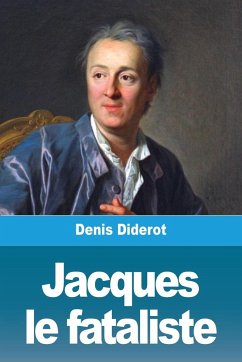 Jacques le fataliste - Diderot, Denis