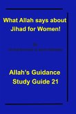 What Allah says about Jihad for Women!