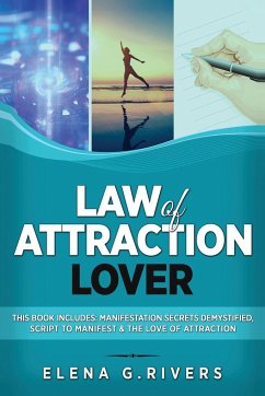 Law of Attraction Lover - Rivers, Elena G.