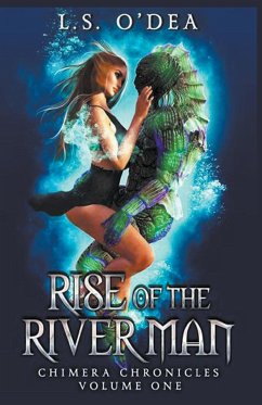 Rise of the River Man - O'Dea, L. S.