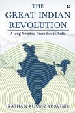 The Great Indian Revolution: A long Awaited From South India