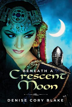Beneath a Crescent Moon - Blake, Denise Cory