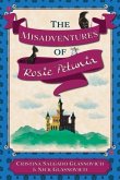 The Misadventures of Rosie Petunia