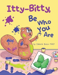 Itty-Bitty, Be Who You Are - Bosco Macp, Debora