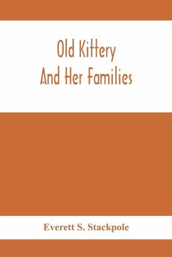 Old Kittery And Her Families - S. Stackpole, Everett