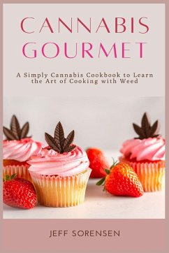 Cannabis Gourmet - Sorensen, Jeff