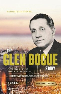 The Glen Bogue Story - Biddell, Gary