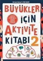 Büyükler Icin Aktivite Kitabi 2 - Kolektif