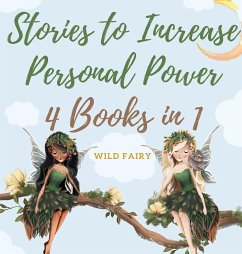 Stories to Increase Personal Power - Fairy, Wild