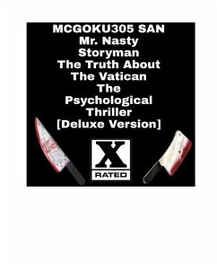 Mr Nasty Storyman The Truth About The Vatican The Psychological Thriller [Deluxe Version] - San, McGoku