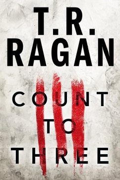 Count to Three - Ragan, T.R.