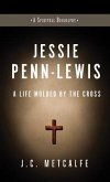 Jessie Penn-Lewis: Molded by the Cross