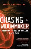 Chasing the Widowmaker