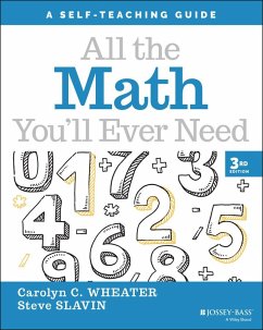 All the Math You'll Ever Need - Wheater, Carolyn C. (Nightingale-Bamford School, New York City, NY); Slavin, Steve (New York University; New York Institute of Technology