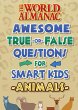 The World Almanac Awesome True-Or-False... - Bild 1