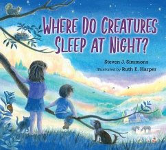 Where Do Creatures Sleep at Night? - Simmons, Steven J.