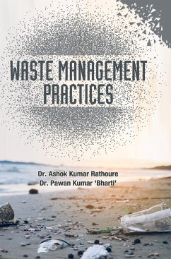 WASTE MANAGEMENT PRACTICES - Rathour, Ashok Kumar